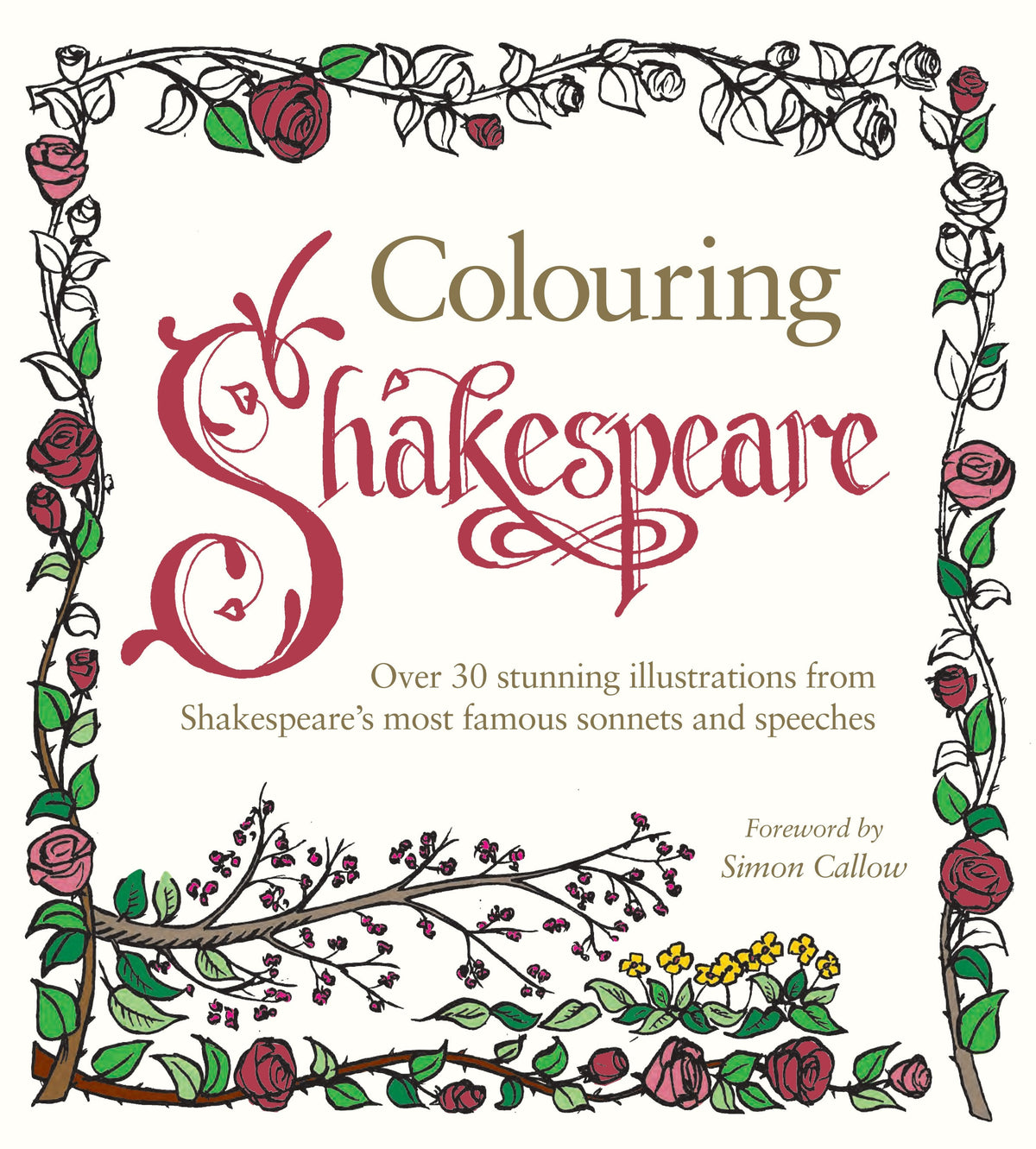 Colouring Shakespeare: Over 30 Stunning Illustrations from Shakespeare ...
