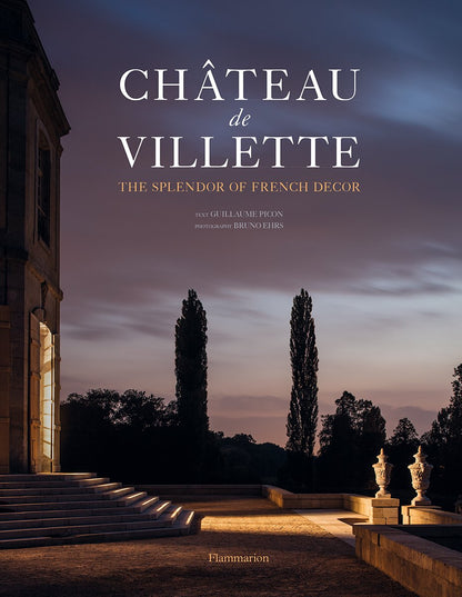 Château de Villette: The Splendor of French Décor