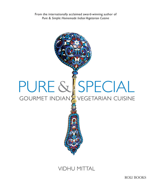 Pure & Special: Gourmet Indian Vegetarian Cuisine
