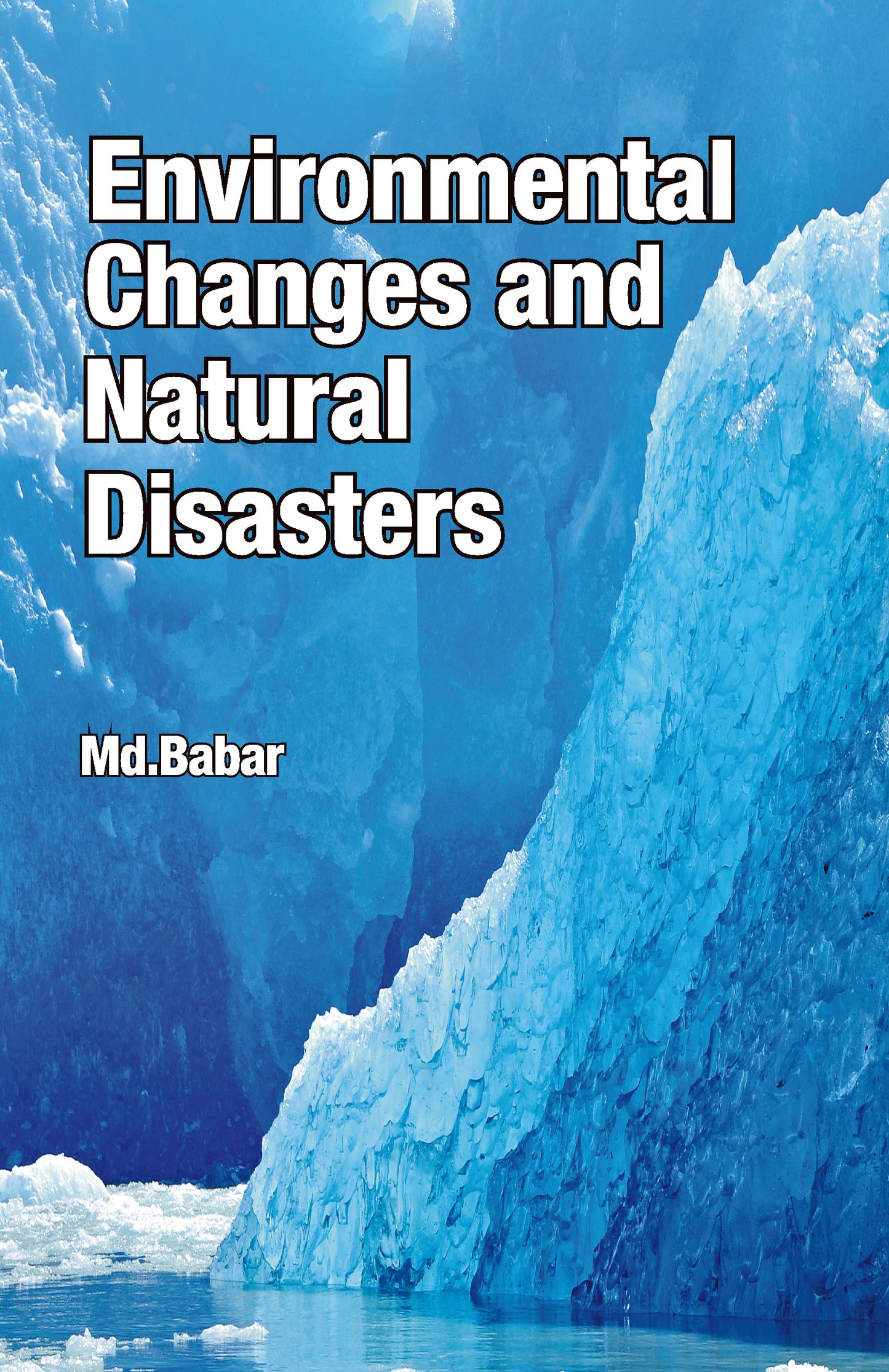 Environmental Changes and Natural Disasters