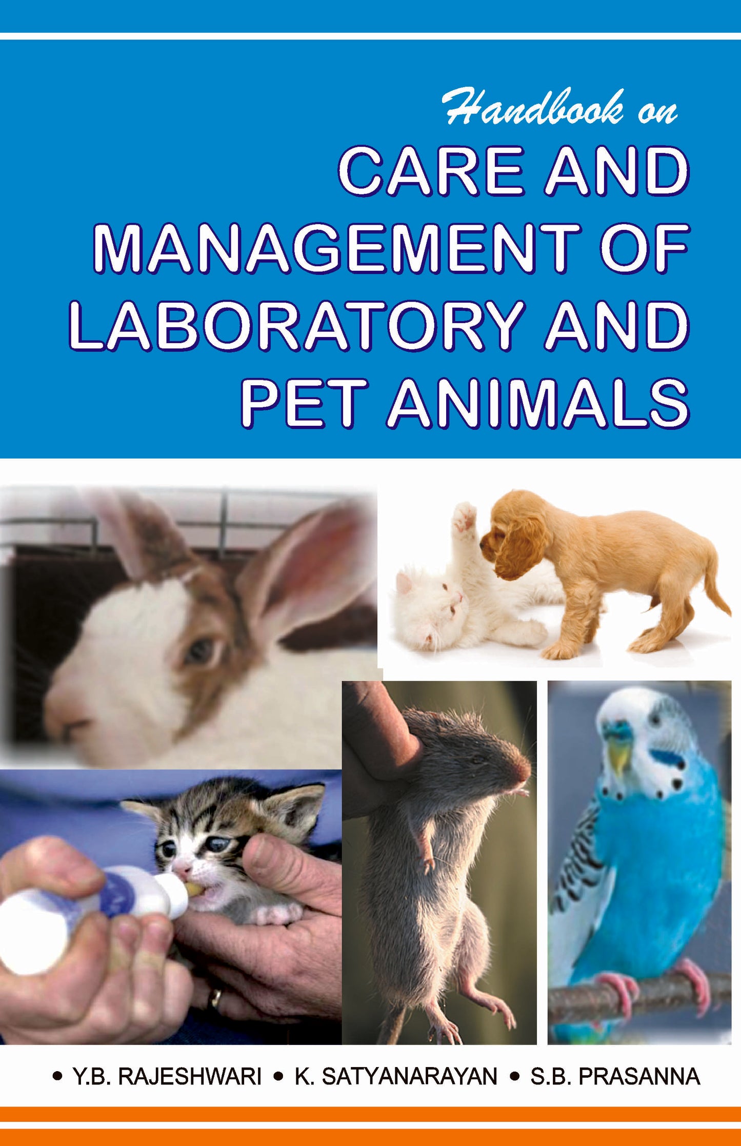 Handbook on Care and Management of Laboratory and Pet Animals