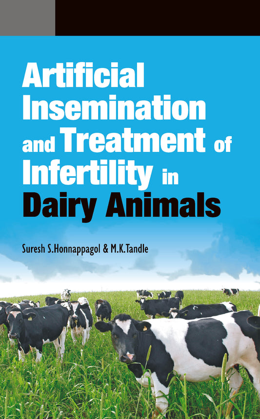 Artificial Insemination and Treatment of Infertility in Dairy Animals