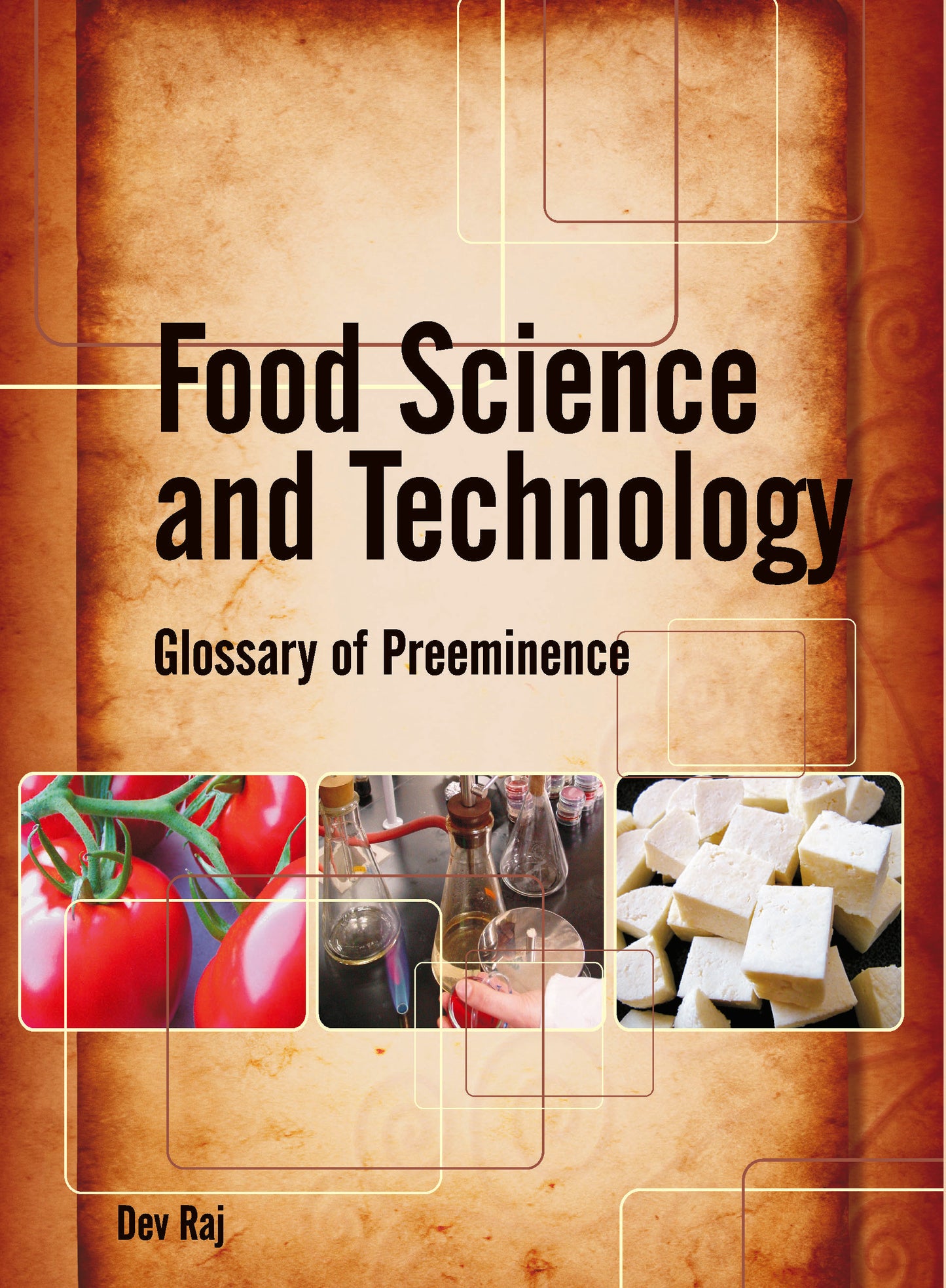 Food Science and Technology: Glossary of Preeminence
