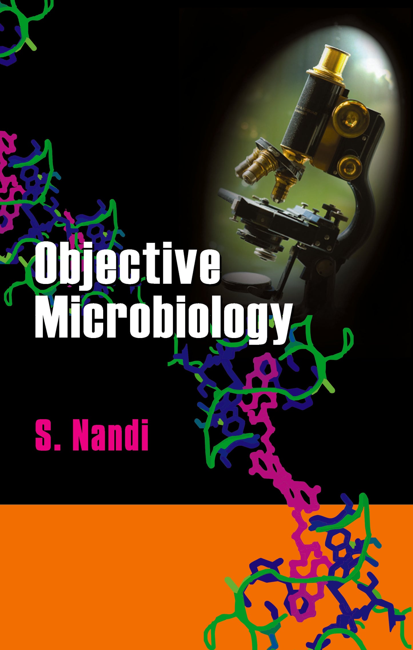 Objective Microbiology