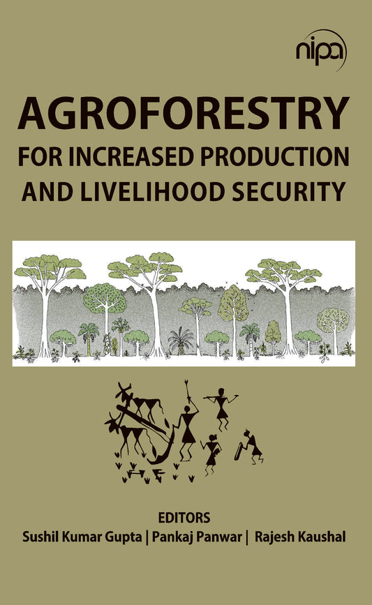 Agroforestry for Increased Production and Livelihood Security