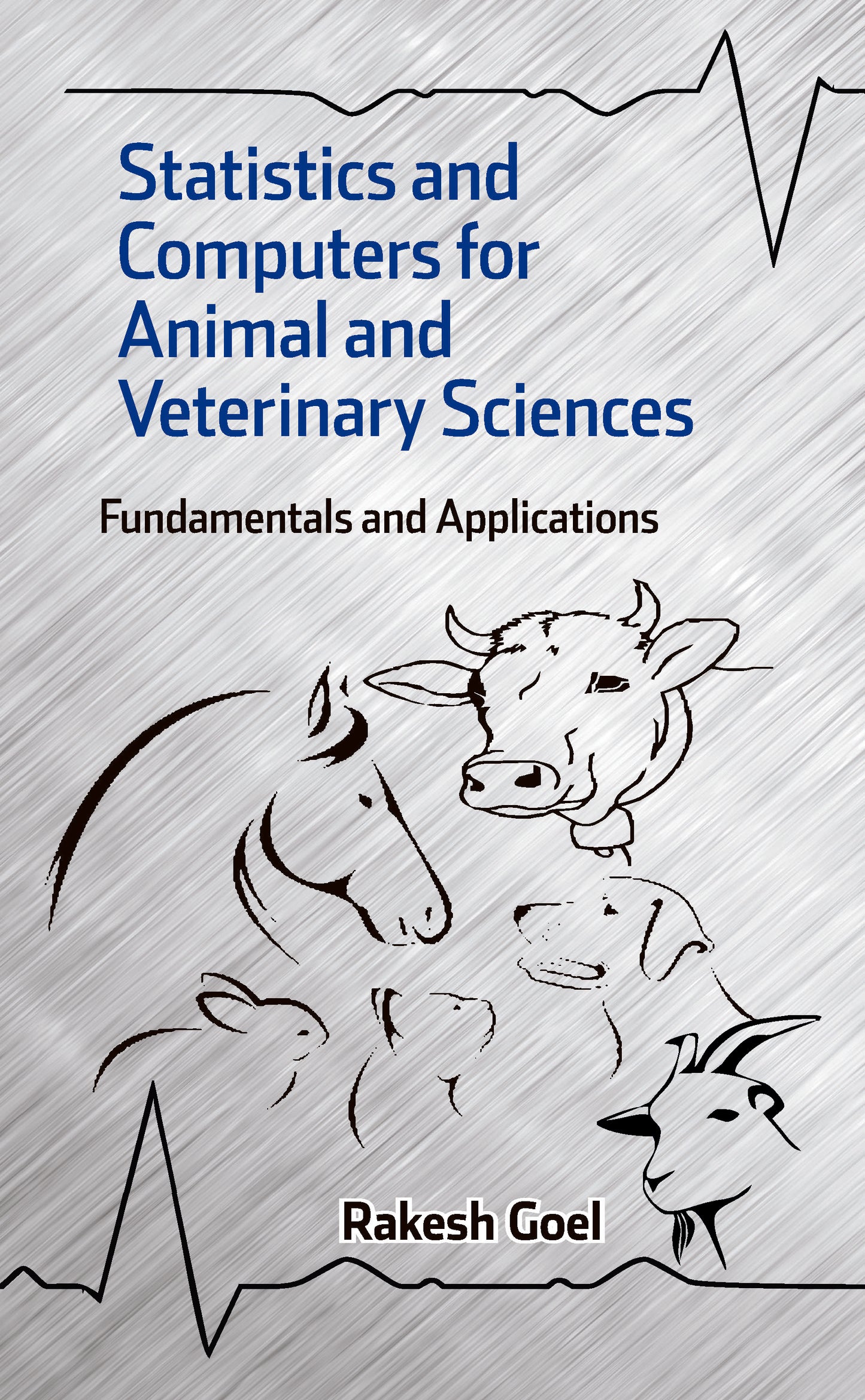Statistics and Computers for Animal and Veterinary Sciences