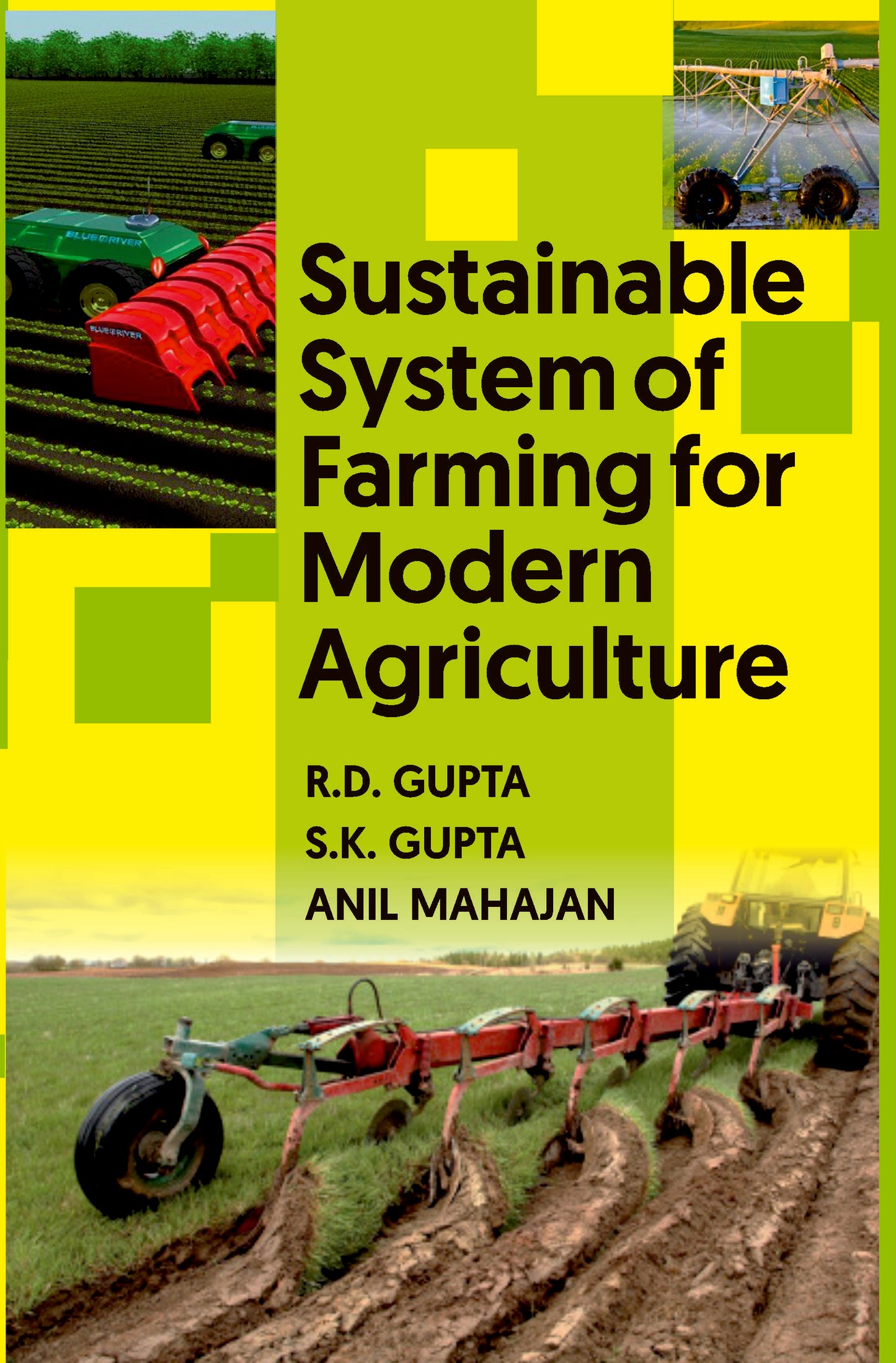 Sustainable System of Farming for Modern Agriculture