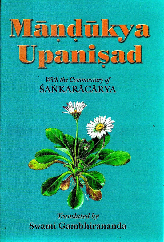 Mandukya Upanishad by Swami Gambhirananda