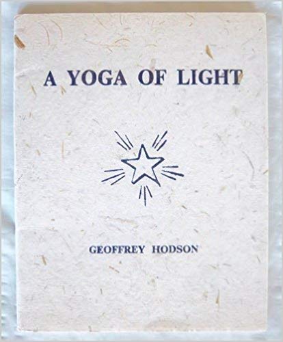 A Yoga of Light (Paperback) by Geoffrey Hodson