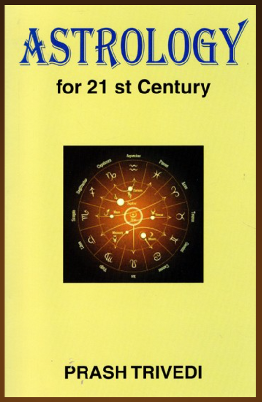 Astrology for 21st Century By Prash Trivedi