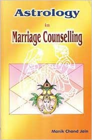 Astrology in Marriage Counselling By Manik Chand Jain