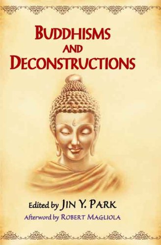 Buddhisms and Deconstructions