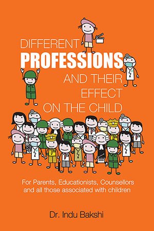 Different Professions and their Effect on the Child