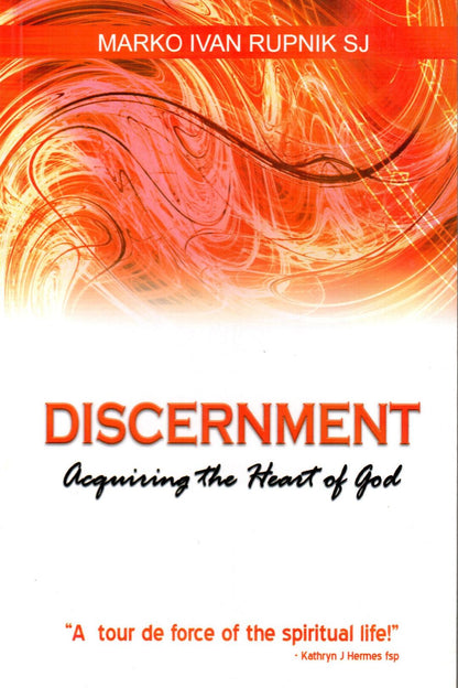 Discernment: Acquiring The Heart of God Language