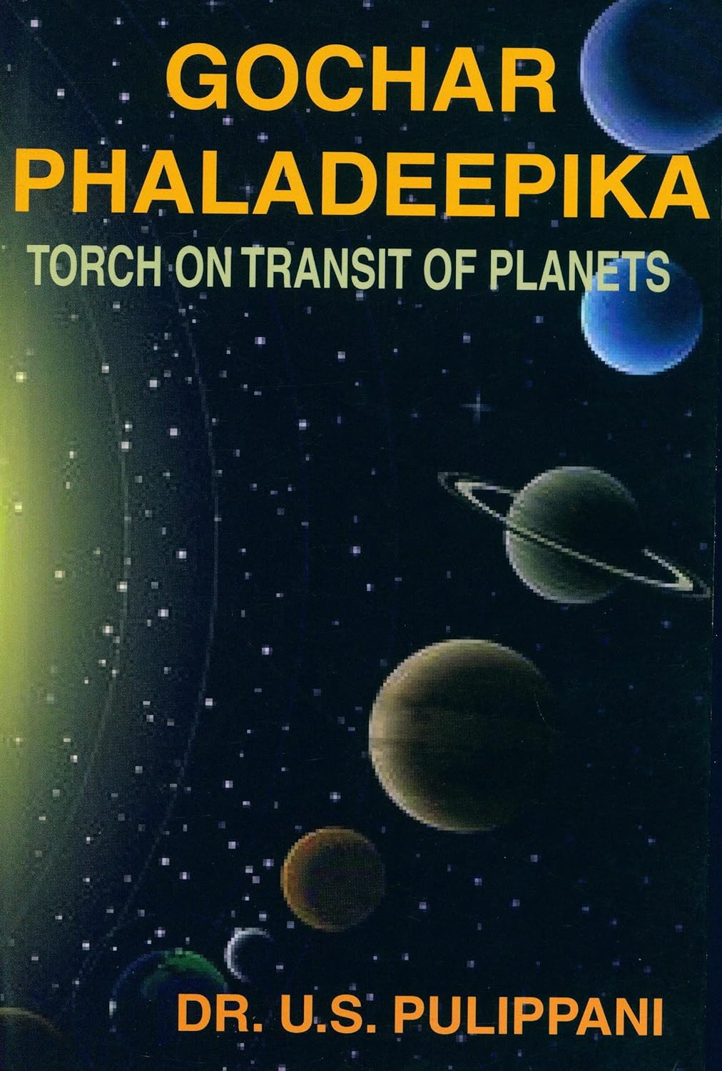 Gochar Phaladeepika- Torch on Transit of Planets