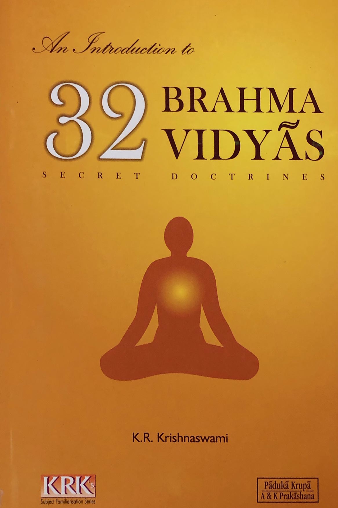 An Introduction to 32 Brahma Vidyas