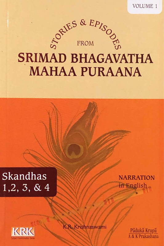 Srimad Bhagavatha Mahaa Puraana (Skandhas 1-4)