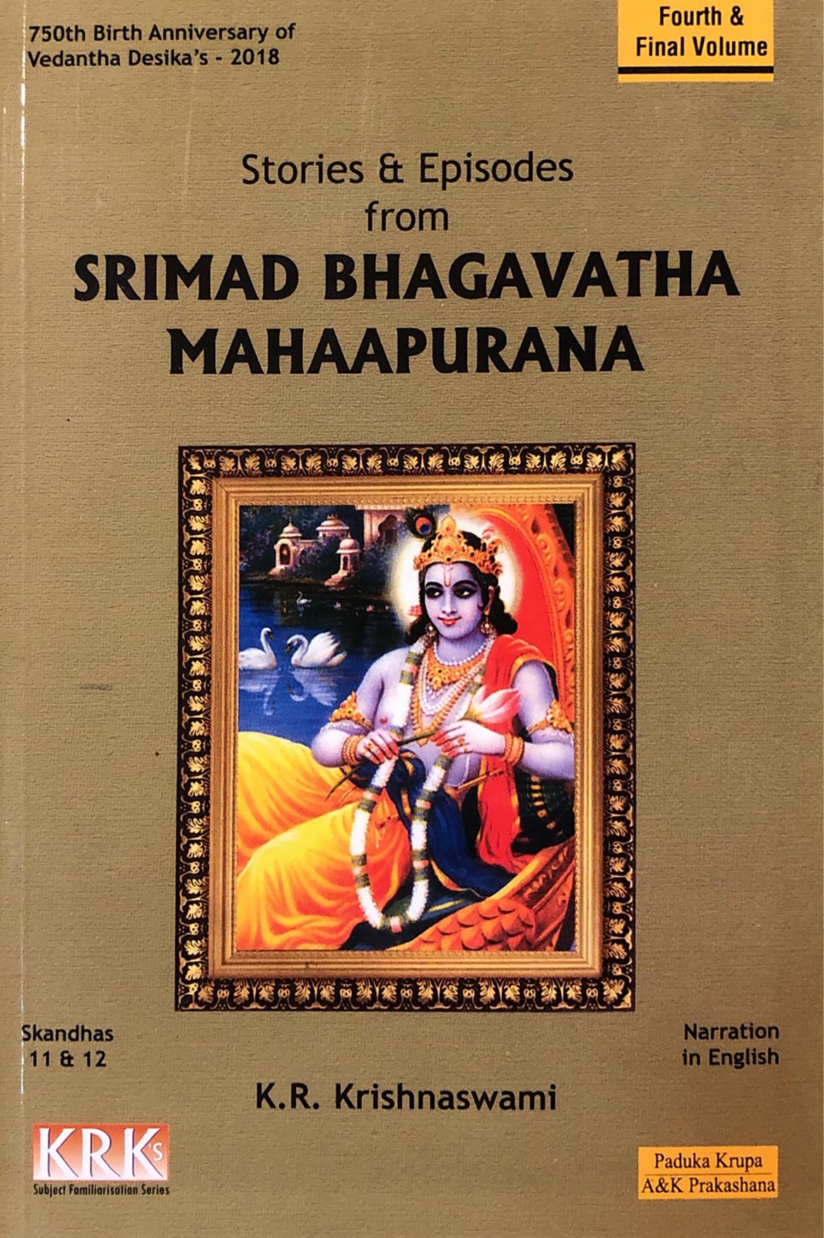 Srimad Bhagavatha Mahaapurana (Skandhas 11-12)