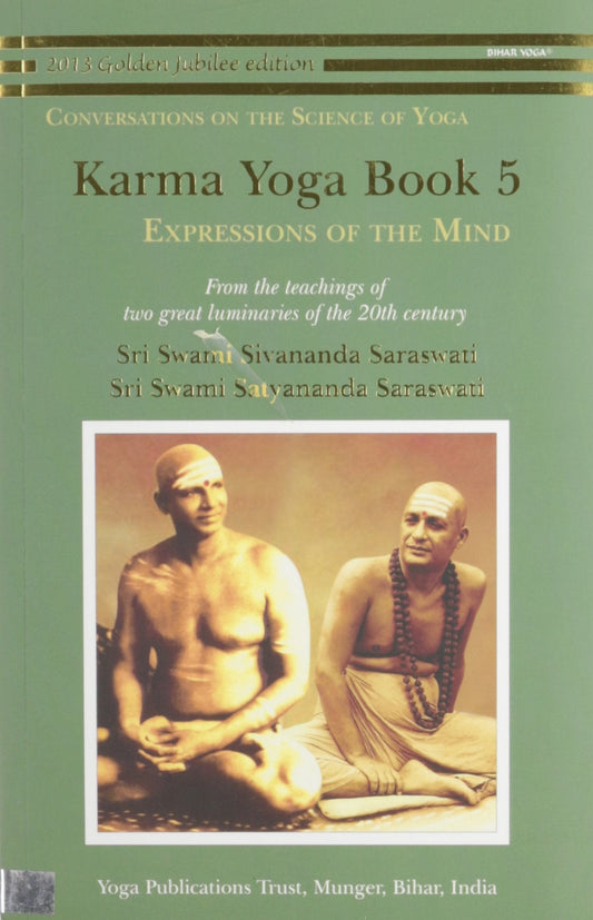 KARMA YOGA BOOK 5 - Expressions of the Mind