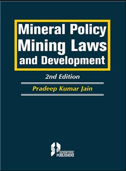 Mineral Policy, Mining Laws and Development