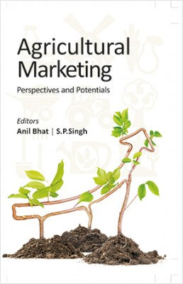 Agricultural Marketing: Perspectives and Potentials