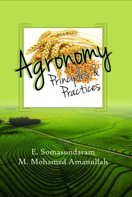 Agronomy: Principles and Practices