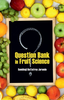 Question Bank in Fruit Science