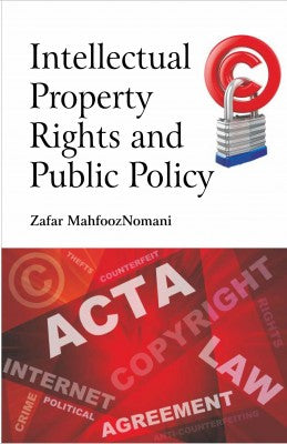 Intellectual Property Rights and Public Policy
