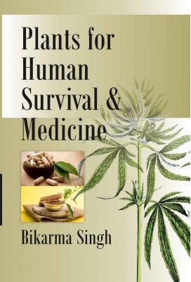 Plants for Human Survival and Medicines