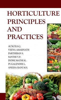 Horticulture: Principles and Practices