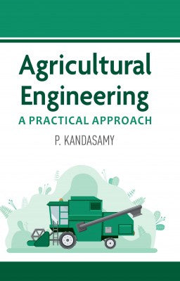 Agricultural Engineering: A Practical Manual