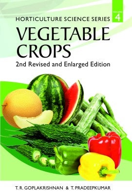 Vegetable Crops:  2nd Revised and Enlarged Edition
