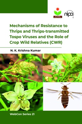 Mechanisms of Resistance to Thrips and Thrips-transmitted  Tospo Viruses and the Role of Crop Wild Relatives (CWR)