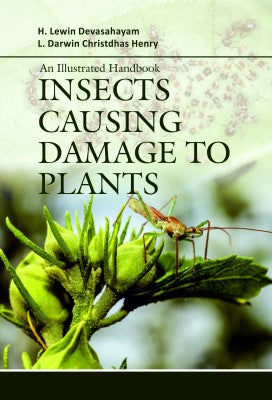 An Illustrated Handbook: Insects Causing Damage to Plants