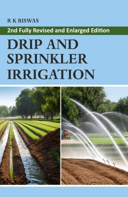 Drip and Sprinkler Irrigation: 2nd Fully Revised and Enlarged Edition
