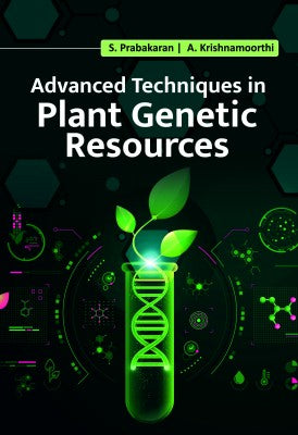 Advanced Techniques in Plant Genetic Resources