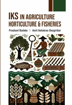 IKS in Agriculture, Horticulture and Fisheries