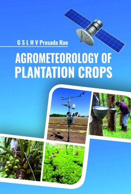 Agrometeorology of Plantation Crops