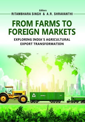 From Farms to Foreign Markets: Exploring India’s Agricultural Export Transformation