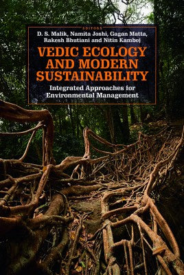 Vedic Ecology and Modern Sustainability: Integrated Approaches for Environmental Management