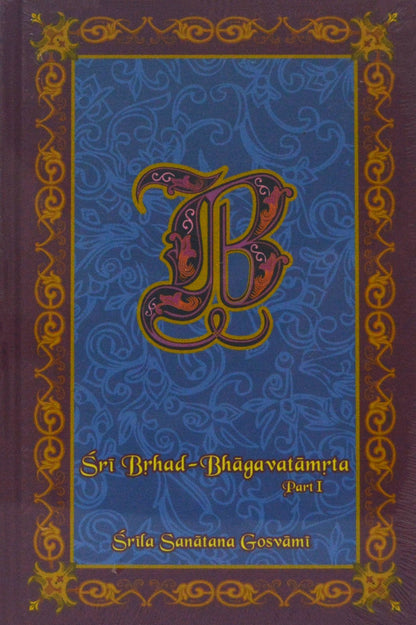 Sri Brihad-Bhagavatamrita (Set of 3 volumes)