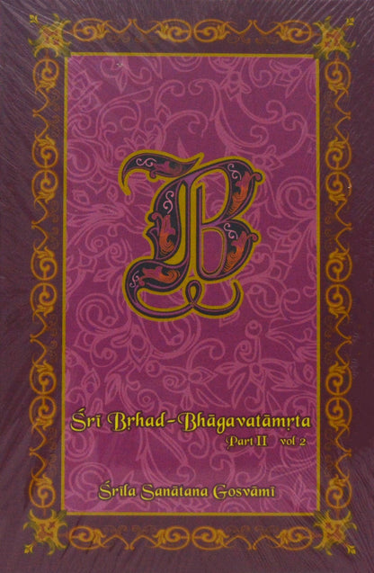 Sri Brihad-Bhagavatamrita (Set of 3 volumes)