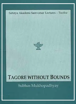 TAGORE WITHOUT BOUNDS