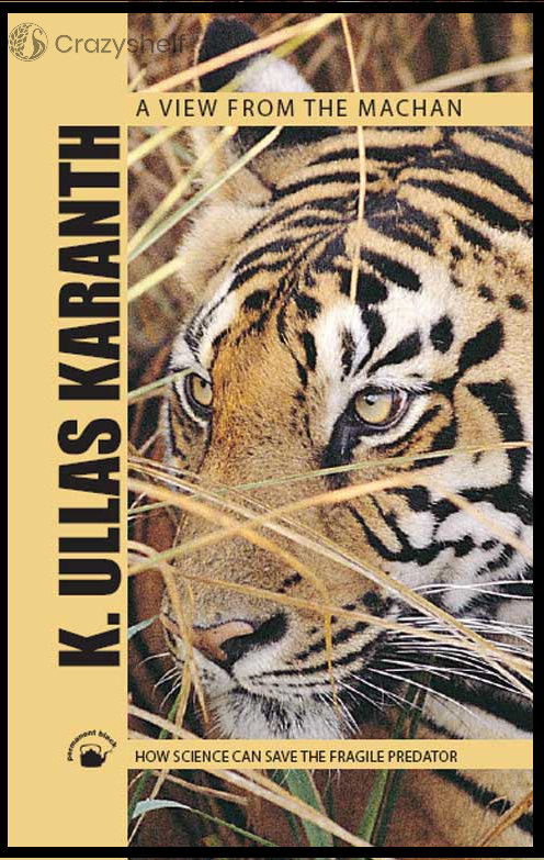 A View From The Machan (How Science Can Save The Fragile Predator)