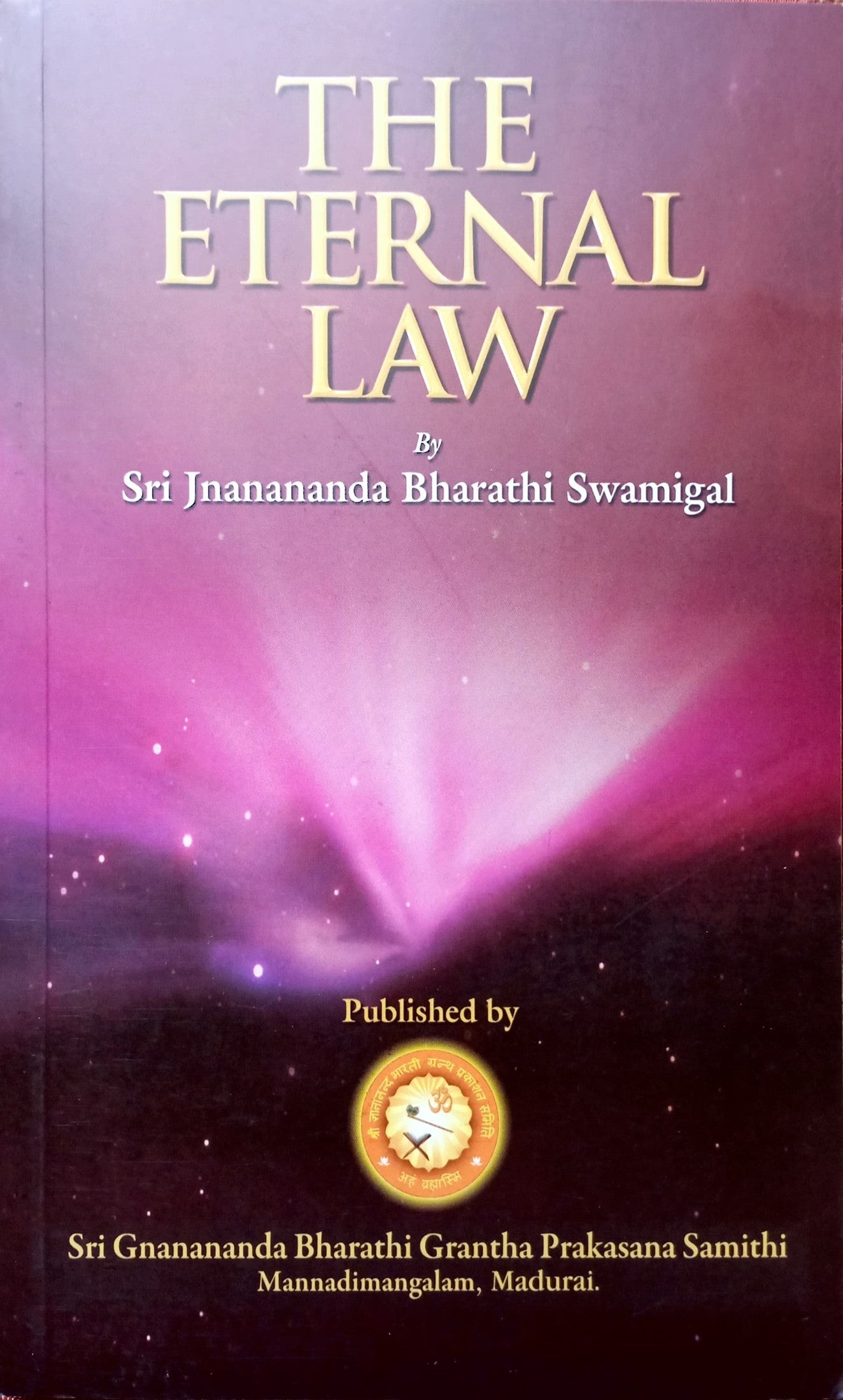 The Eternal Law by Jnanananda Bharati