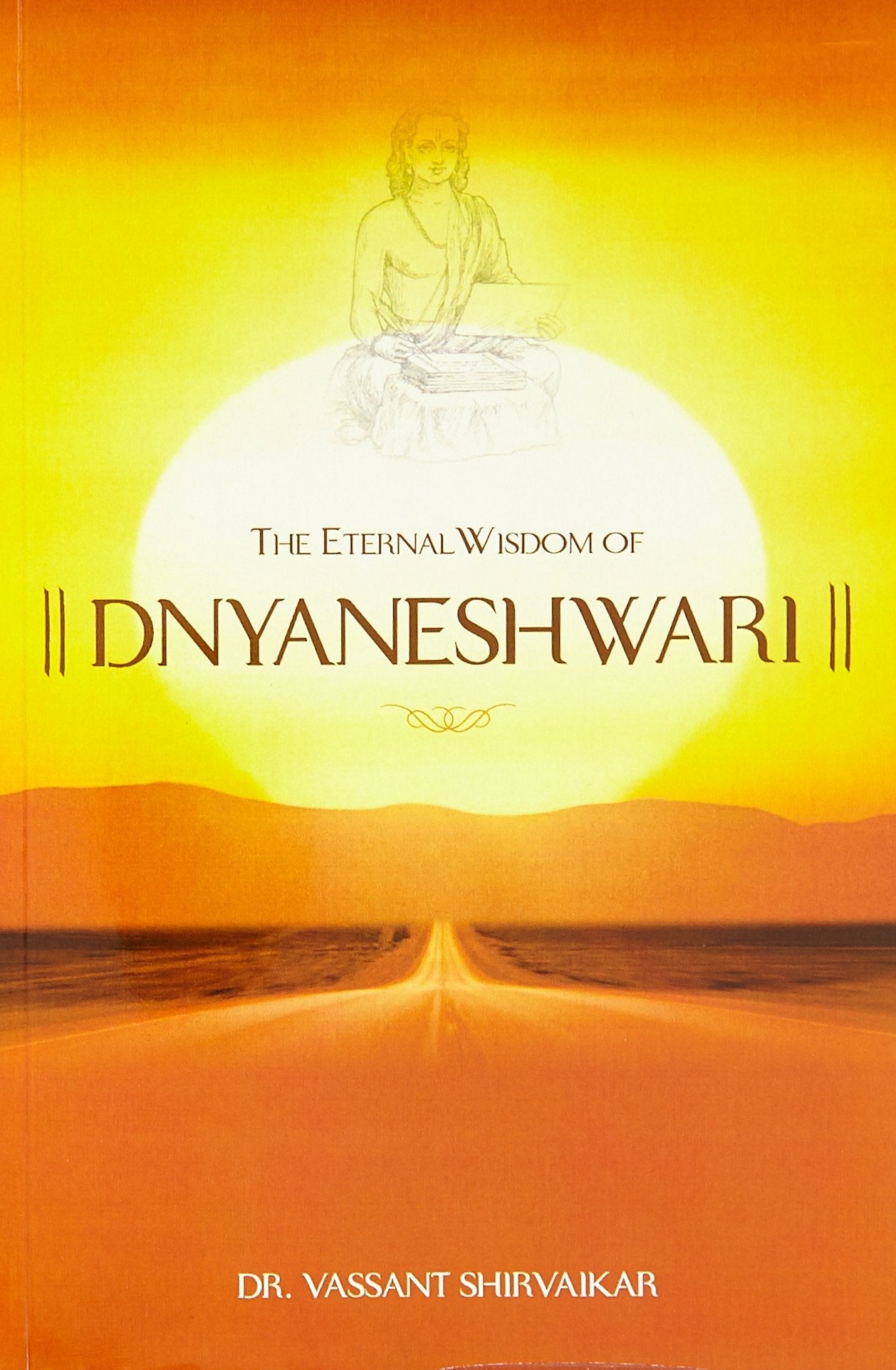 The Eternal Wisodm of Dnyaneshwari