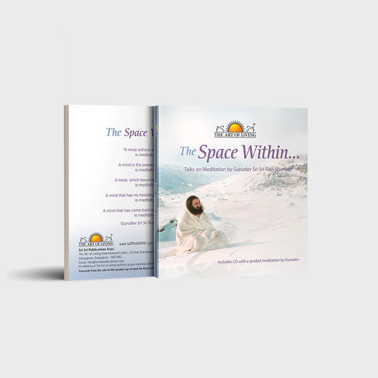 The Space Within By Sri Sri Ravi Shankar Ji