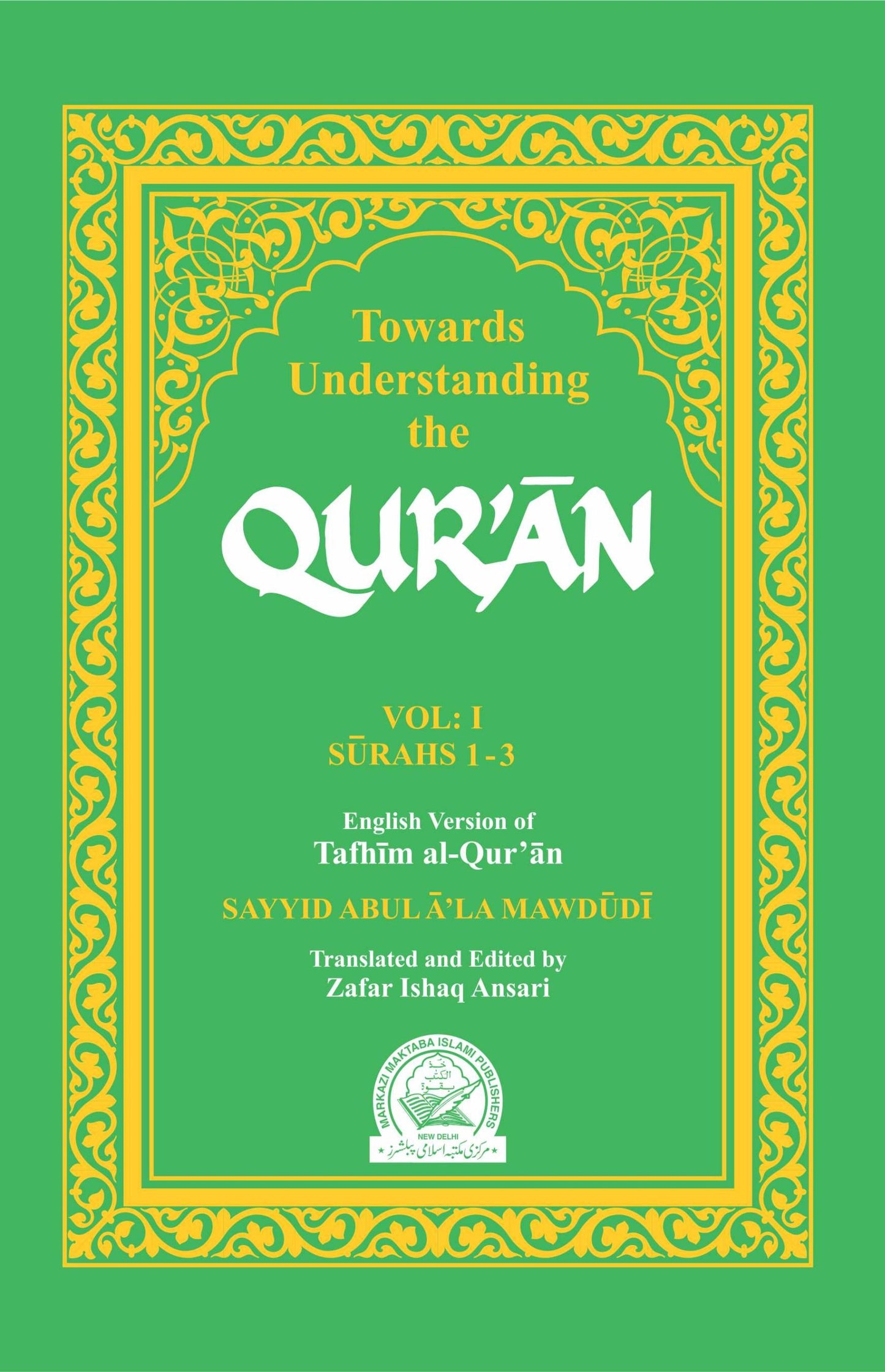 Towards Understanding the Quran – Tafheem ul Quran English | Volumes 1-10, 12, 13 & 14 (HB)