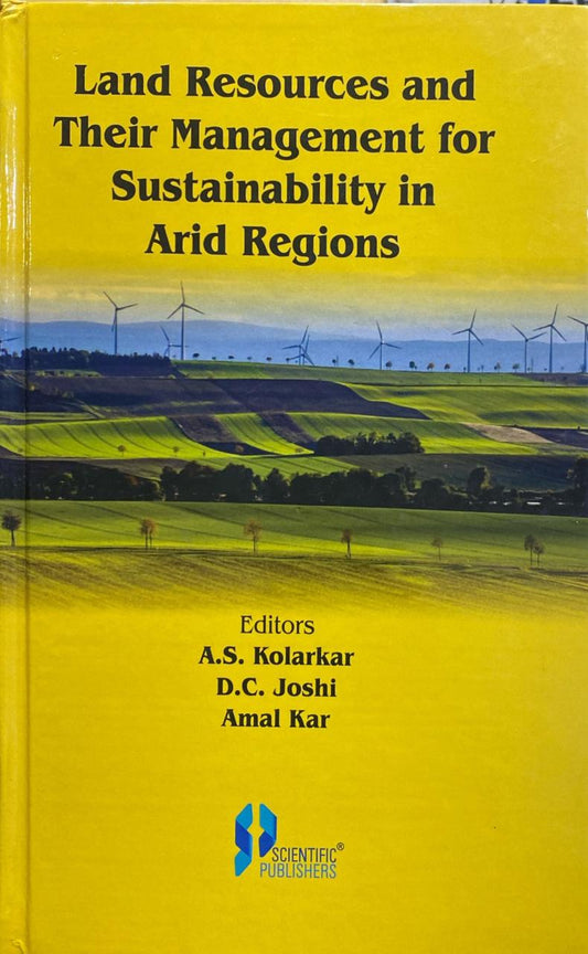 Land Resources and Their Management for Sustainability in Arid Regions