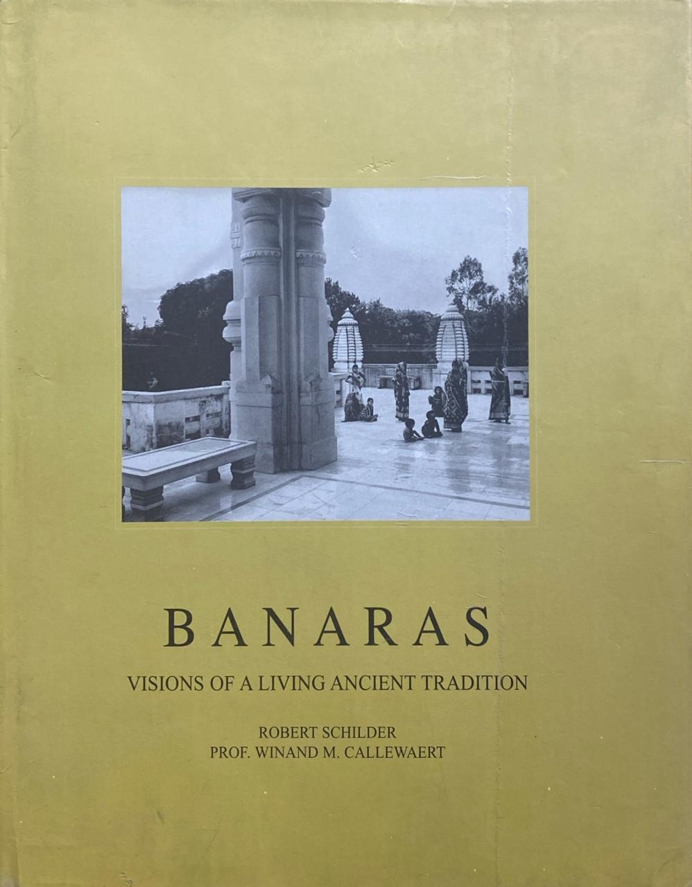 Banares: Visions of a Living Ancient Tradition